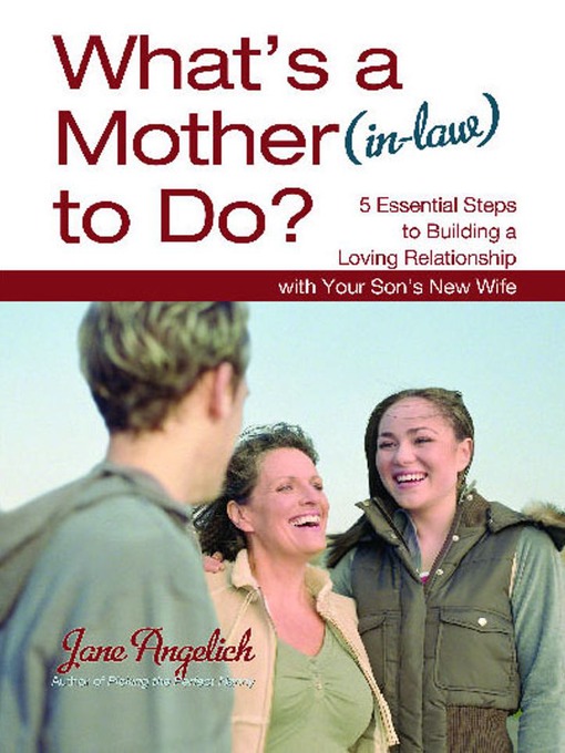 Title details for What's a Mother (in-Law) to Do? by Jane Angelich - Wait list